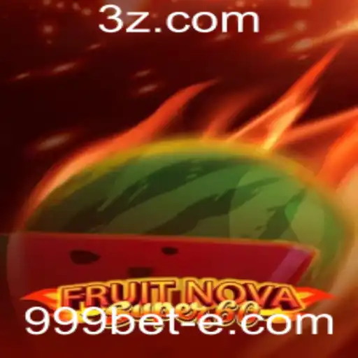 Descubra o Mundo Empolgante do FruitNovaSuper60 no 999bet App