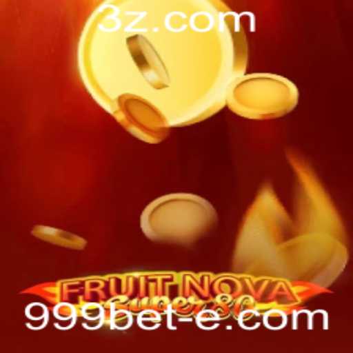 Descubra o Mundo de FruitNovaSuper80 no 999bet App