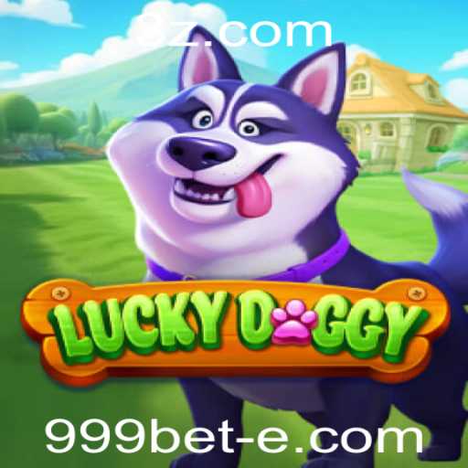 LuckyDoggy: Uma Visão Completa do Atraente Jogo Disponível no 999bet App